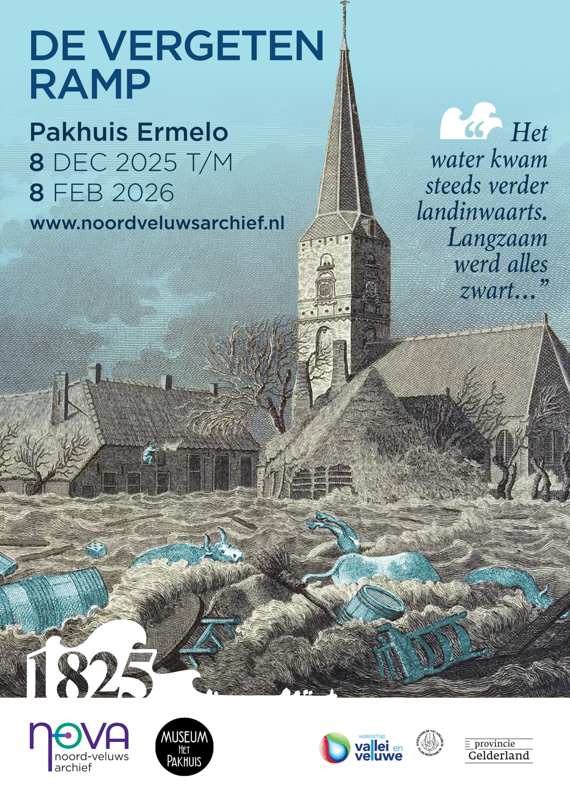 Poster voor de tentoonstelling '1825, de vergeten ramp' in Museum het Pakhuis te Ermelo van 8 december 2025 tot en met 8 februari 2026.